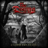 The Dogma - A Good Day To Die
